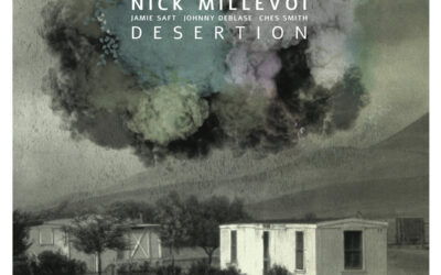 Nick Millevoi’s Desertion Trio